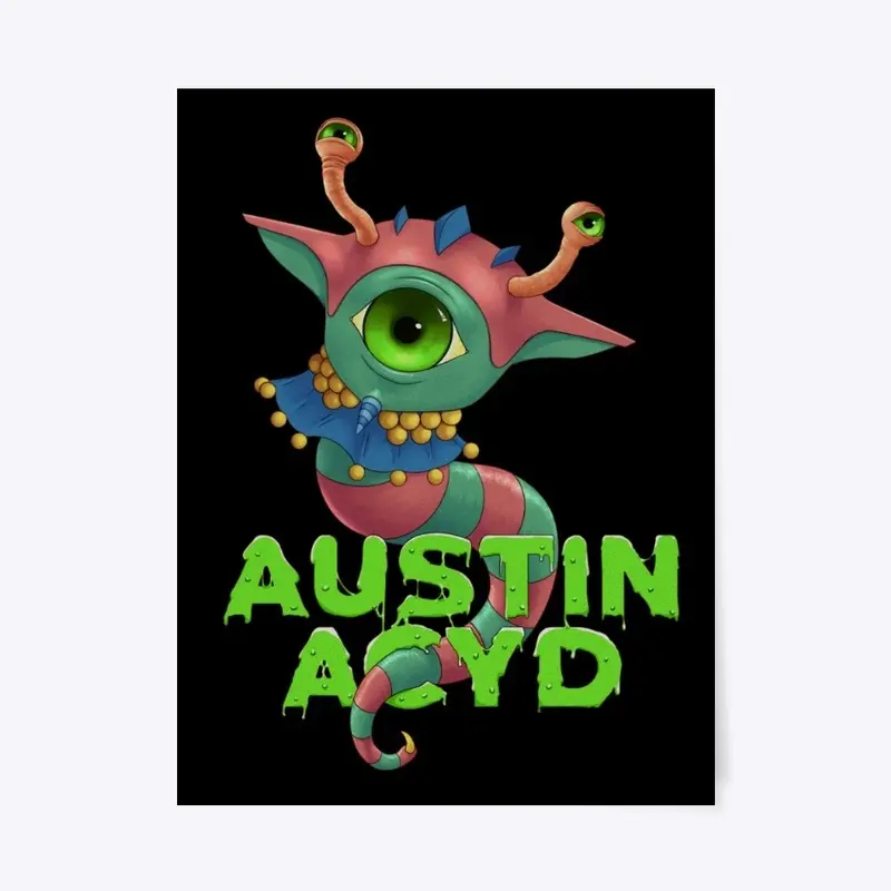 Austin AcYd™ Sludge Poster